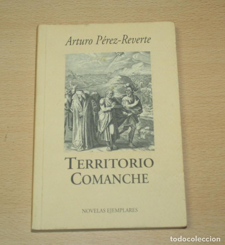 Libros antiguos: Territorio Comanche - Arturo P&eacute;rez Reverte - Foto 1