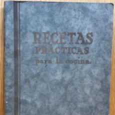 Libri antichi: RECETAS PRÁCTICAS DE COCINA (MAGGI KEMPITAL - SUIZA) - AÑOS 40 - GASTRONOMÍA 