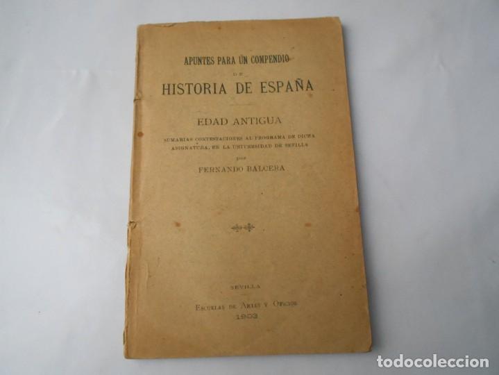 Antiquarische B&uuml;cher: libro de  apuntes  para um compendio  de  historia de espa&ntilde;a  1903