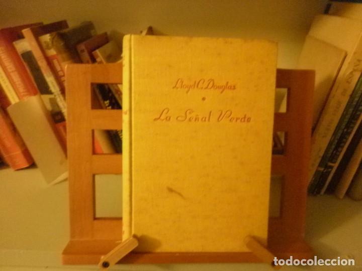 Libros antiguos: LA SE&Ntilde;AL VERDE (LLOYD C.DOUGLAS) 1&ordf; ED.1946 - Foto 1