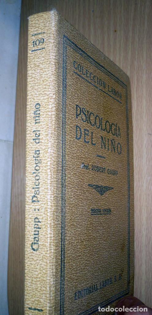 Libros antiguos: Psicolog&iacute;a del Ni&ntilde;o. Prof.Gaupp. 1932 - Foto 9