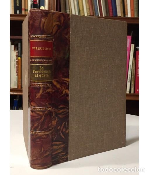 Antiquarische B&uuml;cher: LA PROVIDENCIA AL QUITE: VIDAS PINTORESCAS DE FEN&Oacute;MENOS, TOREROS ENFERMOS, DIESTROS Y SINIESTROS DEL