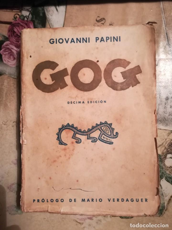 Libros antiguos: Gog - Giovanni Papini - D&eacute;cima edici&oacute;n 1933 - Foto 1