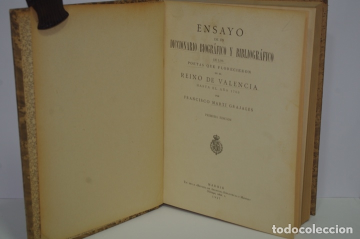 Libri antichi: ENSAYO DE UN DICCIONARIO BIOGR&Aacute;FICO Y BIBLIOGR&Aacute;FICO DE LOS POETAS QUE FLORECIERON EN EL REINO DE VAL
