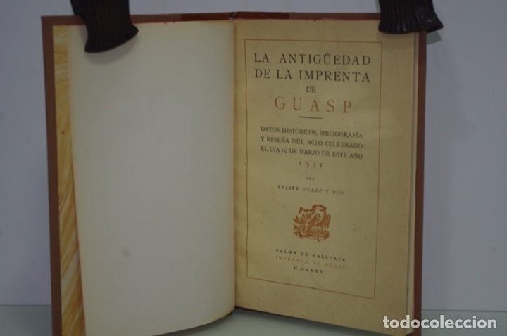 Libros antiguos: LA ANTIGUEDAD DE LA IMPRENTA DE GUASP Y POU - Foto 3