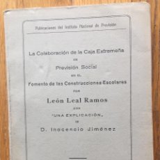 Libros antiguos: FOMENTO DE LAS CONSTRUCCIONES ESCOLARES LEON LEAL RAMOS. Lote 141887530