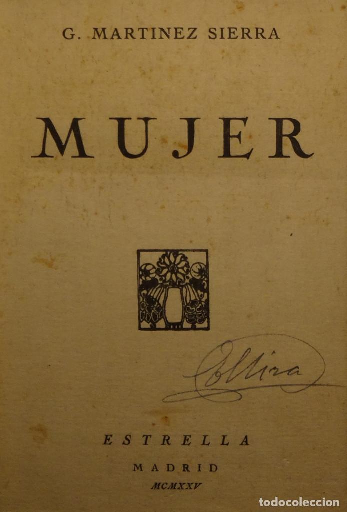 Libros antiguos: MUJER - G. MARTINEZ SIERRA - Foto 1