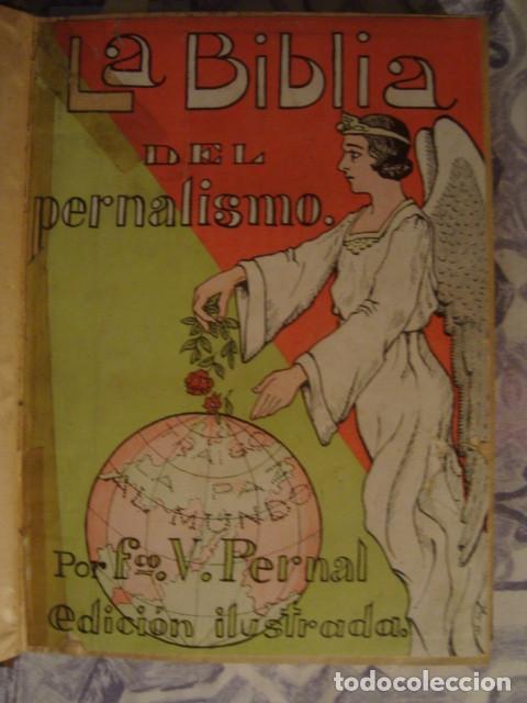 Antiquarische B&uuml;cher: LA BIBLIA DEL PERNALISMO - FRANCISCO VILANOVA PERNAL (SALAT, CERVERA, 1933). COMUNISMO PERNALISTA