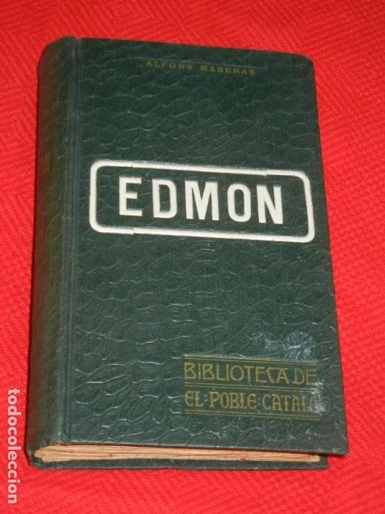 Libros antiguos: EDMON, DE ALFONS MASERAS - E.DOMENECH IMP. 1908 1A.EDICION - Foto 1
