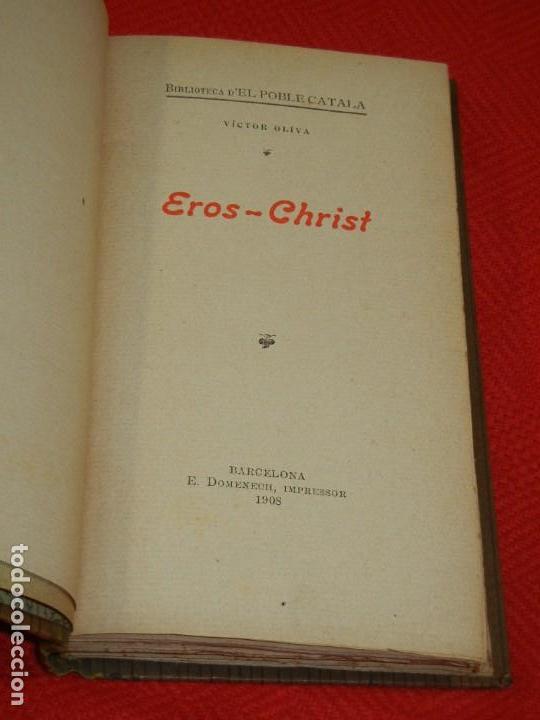 Libros antiguos: EROS-CHRIST, DE VICTOR OLIVA - E.DOMENECH IMP. 1908 - Foto 2