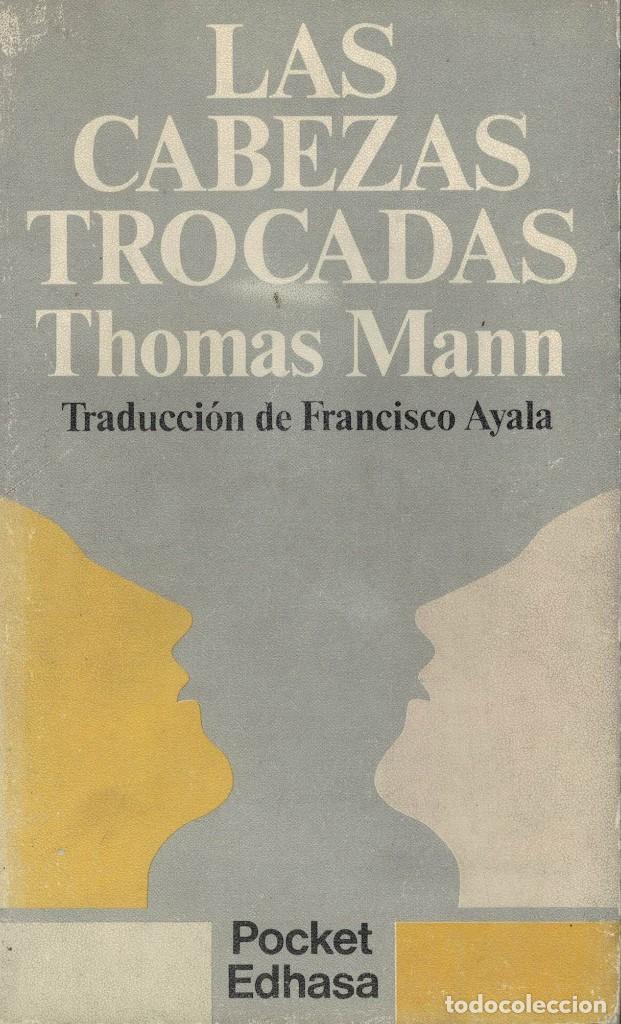Libros antiguos: Thomas Mann, Las cabezas trocadas - Foto 1