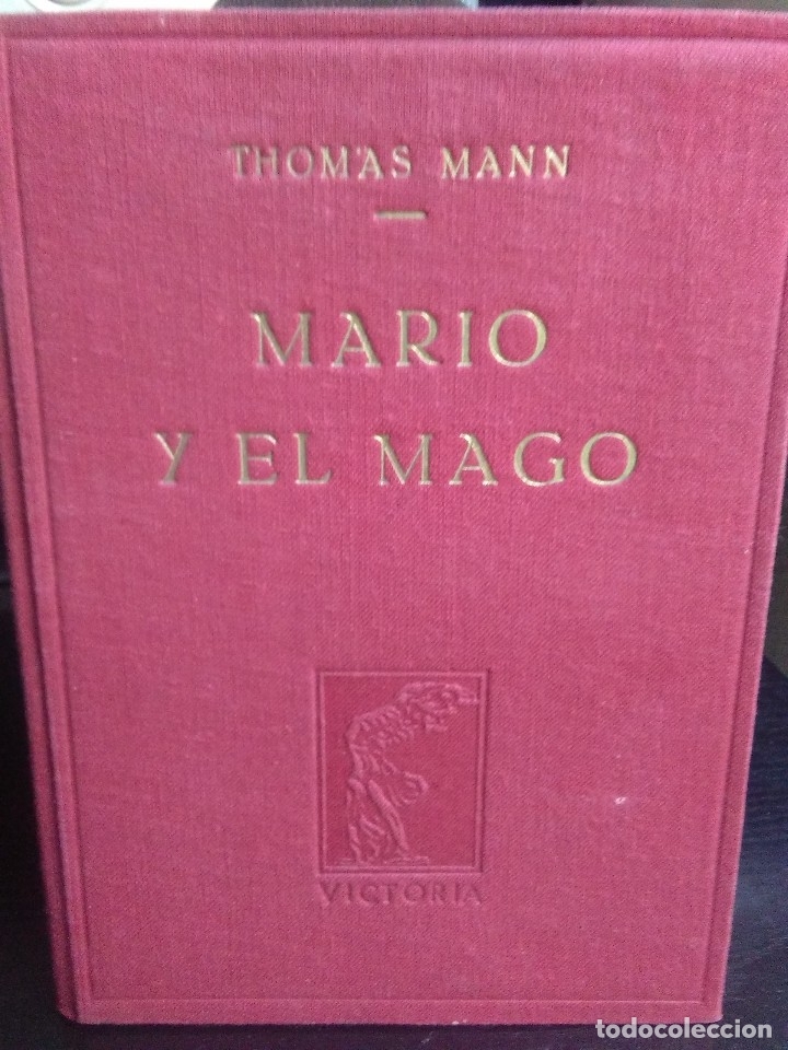 Libros antiguos: Thomas Mann, Mario y el mago / Victoria 1945 - Foto 1