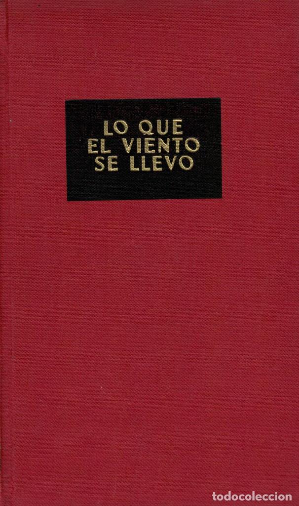 Libros antiguos: Margaret Mitchell, Lo que el viento se llev&oacute; - Foto 1