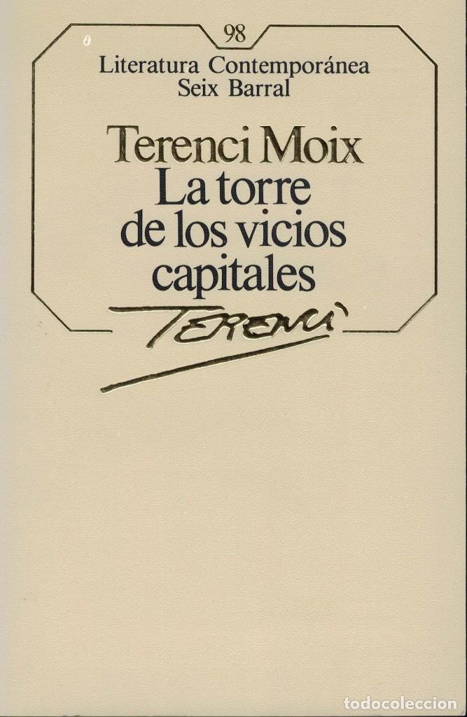 Libros antiguos: Terenci Moix, La torre de los vicios capitales - Foto 1