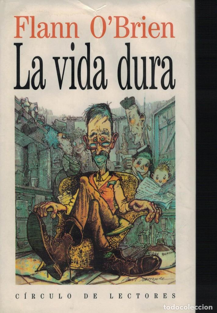 Libros antiguos: Flann OBrien, La vida dura - Foto 1