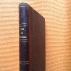 Libros antiguos: LIBRO DE MEMORIAS JOSE SELGAS Y CARRASCO 1866. Lote 142308286