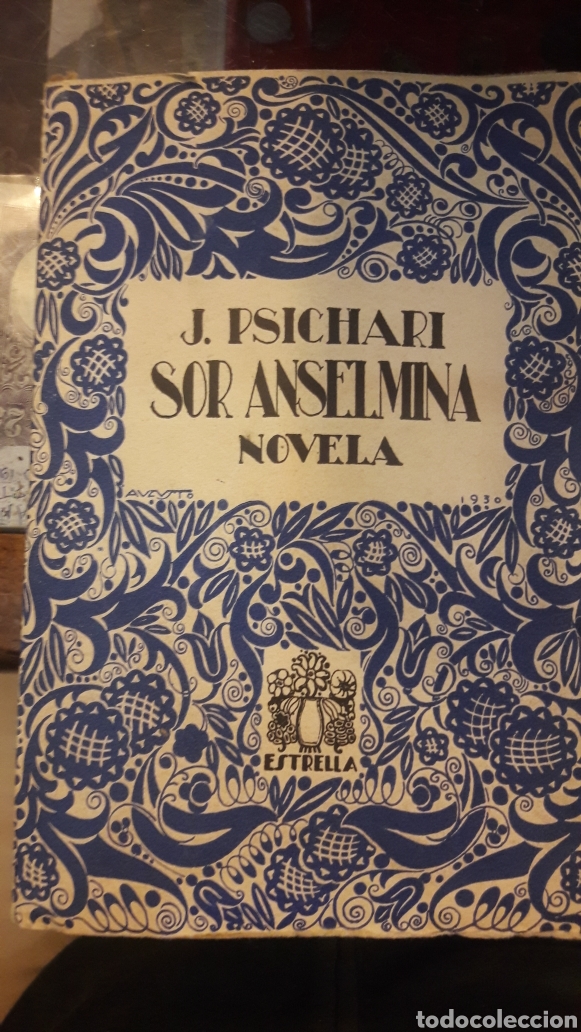 Old books: Sor anselmina 1930 J.Psichari Estrella editorial