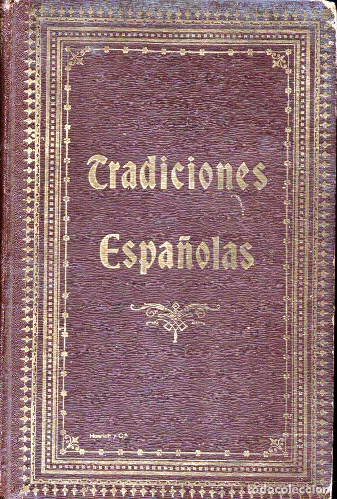 Libros antiguos: UMBERT : TRADICIONES ESPA&Ntilde;OLAS (HENRICH, 1913) - Foto 1