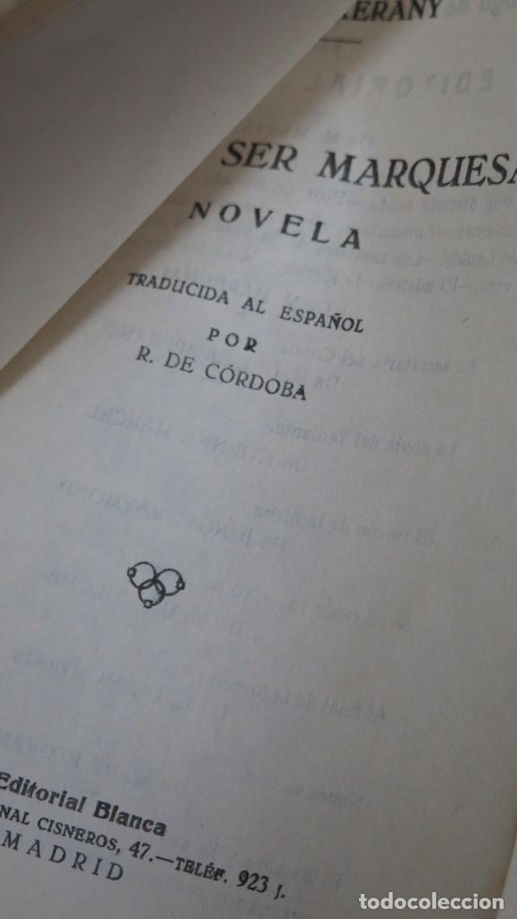 Libros antiguos: QUIERO SER MARQUESA. KERANY - Foto 2