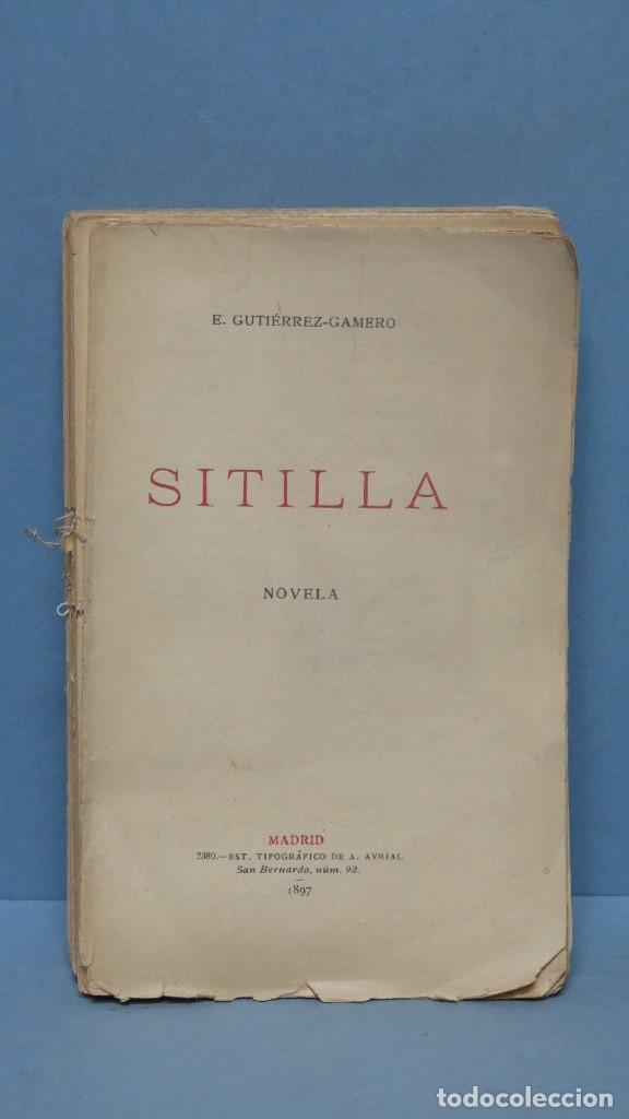 Libros antiguos: 1897.- SITILLA. E. GUTIERREZ-GAMERO - Foto 1