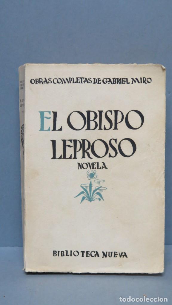 Libros antiguos: 1928.- EL OBISPO LEPROSO. GABRIEL MIRO - Foto 1