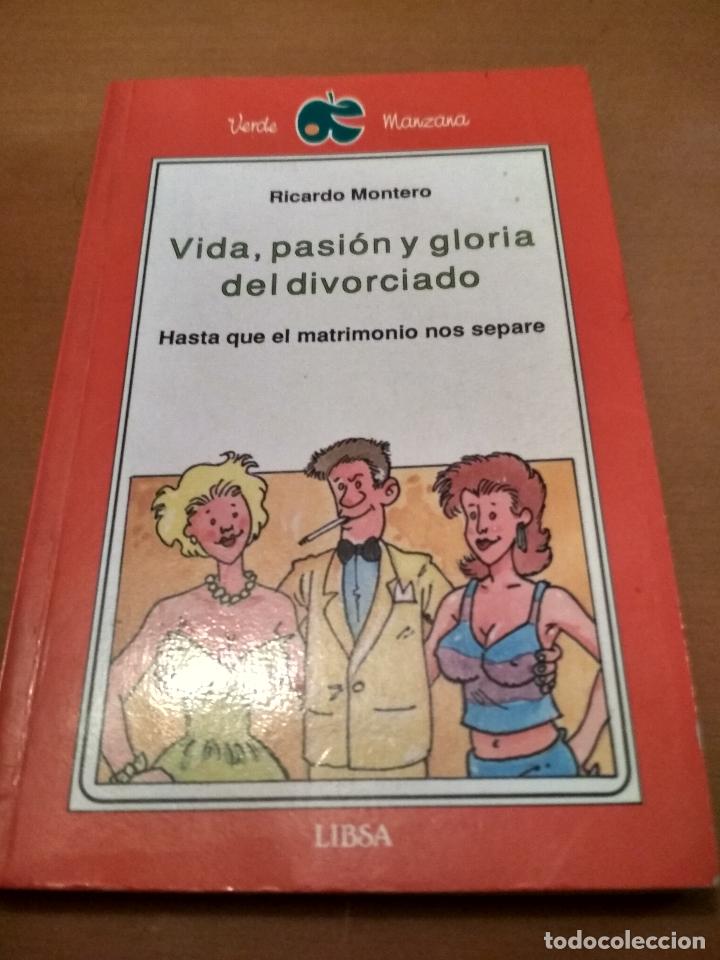 Libros antiguos: Vida,pasi&oacute;n y gloria del divorciado - Foto 1