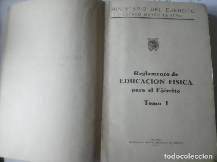 Libros antiguos: REGLAMENTO DE EDUCACI&Oacute;N F&Iacute;SICA PARA EL EJ&Eacute;RCITO, 1947 - Foto 2