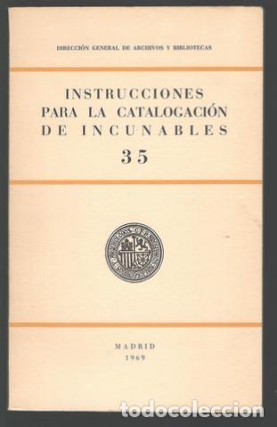 Libros antiguos: INSTRUCCIONES PARA LA CATALOGACI&Oacute;N DE INCUNABLES - Foto 1