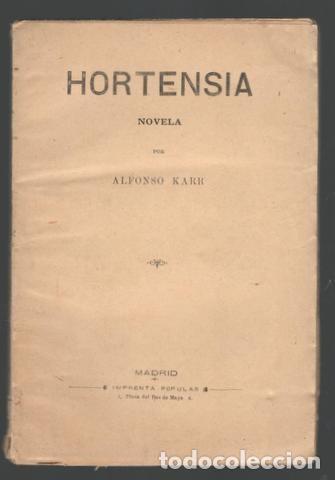Libros antiguos: KARR, ALFONSO: HORTENSIA. NOVELA - Foto 1