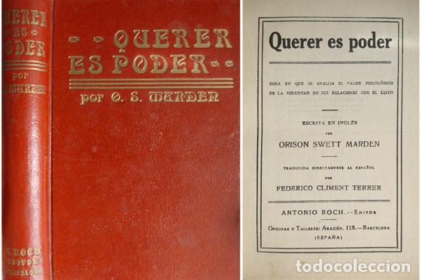 Libros antiguos: MARDEN, Orison Swett.  Querer es poder. (hacia 1925). - Foto 1