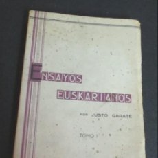 Libros antiguos: ENSAYOS EUSKARIANOS TOMO 1 JUSTO GÁRATE IMPRENTA MAYLI AÑO 1935