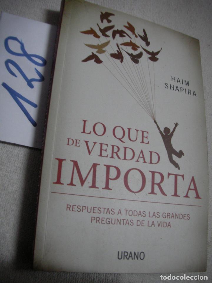 Libros antiguos: LO QUE LA VERDAD IMPORTA - HAIM SHAPIRA - Foto 1