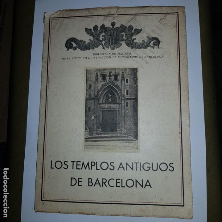 Libros antiguos: LOS TEMPLOS ANTIGUOS DE BARCELONA 1932 - Foto 1