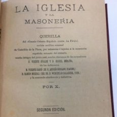 Libros antiguos: LA IGLESIA Y LA MASONERÍA VALENCIA 1890. Lote 144599842