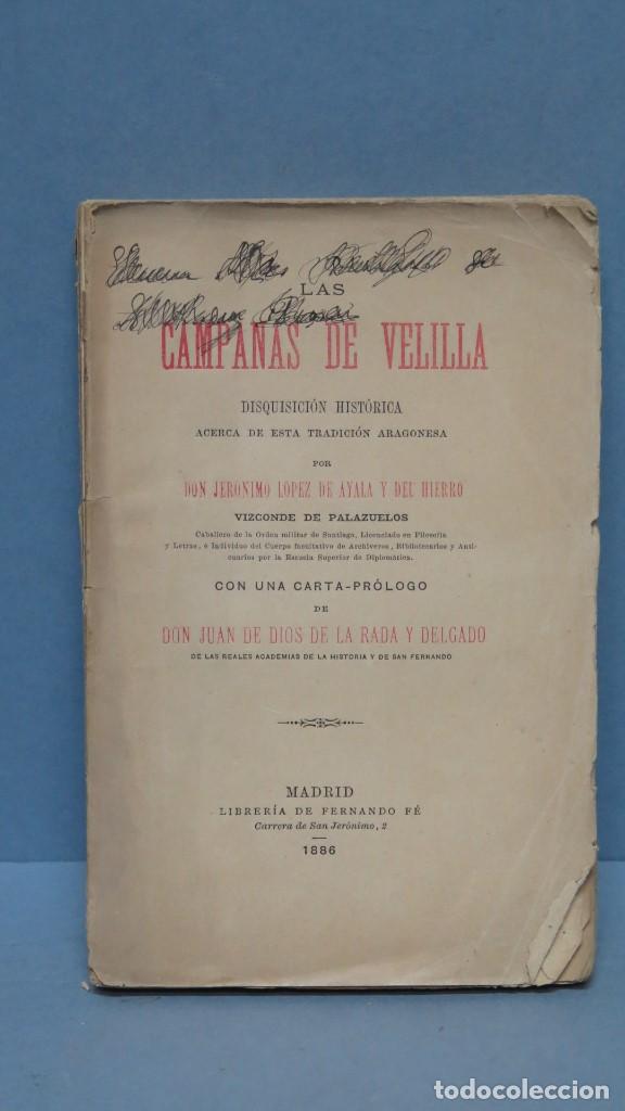 Libros antiguos: 1886.- LAS CAMPANAS DE VELILLA. JERONIMO LOPEZ DE AYALA - Foto 1