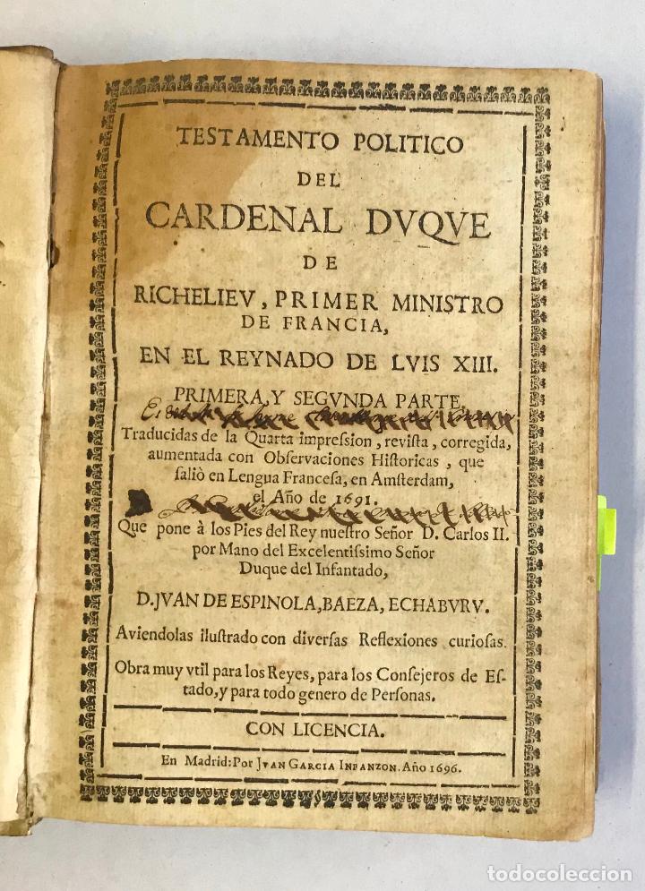 TESTAMENTO POLITICO DEL CARDENAL DUQUE DE RICHELIEU, PRIMER MINISTRO DE FRANCIA... 1696 (Libros Antiguos, Raros y Curiosos - Historia - Otros)
