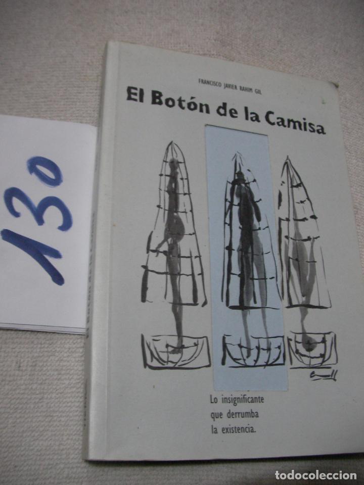 Libros antiguos: EL BOTON DE LA CAMISA - FRANCISCO RAHIM GIL - Foto 1