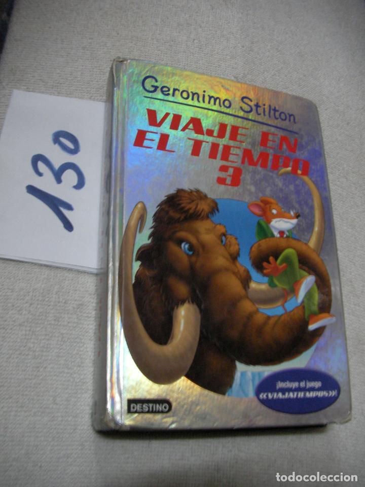 Libros antiguos: VIAJE EN EL TIEMPO 3 - GERONIMO STILTON - Foto 1