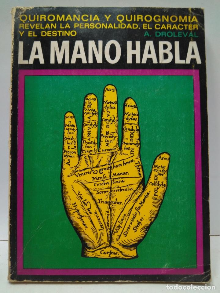 Libros antiguos: LIBRO - LA MANO HABLA - A.DROLEVAL / N-8053 - Foto 1