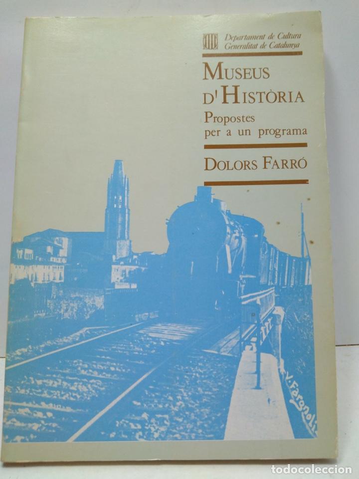 Libros antiguos: LIBRO - MUSEUS DHISTORIES - PROPOSTES PER UN A UN PROGRAMA / N-8130 - Foto 1