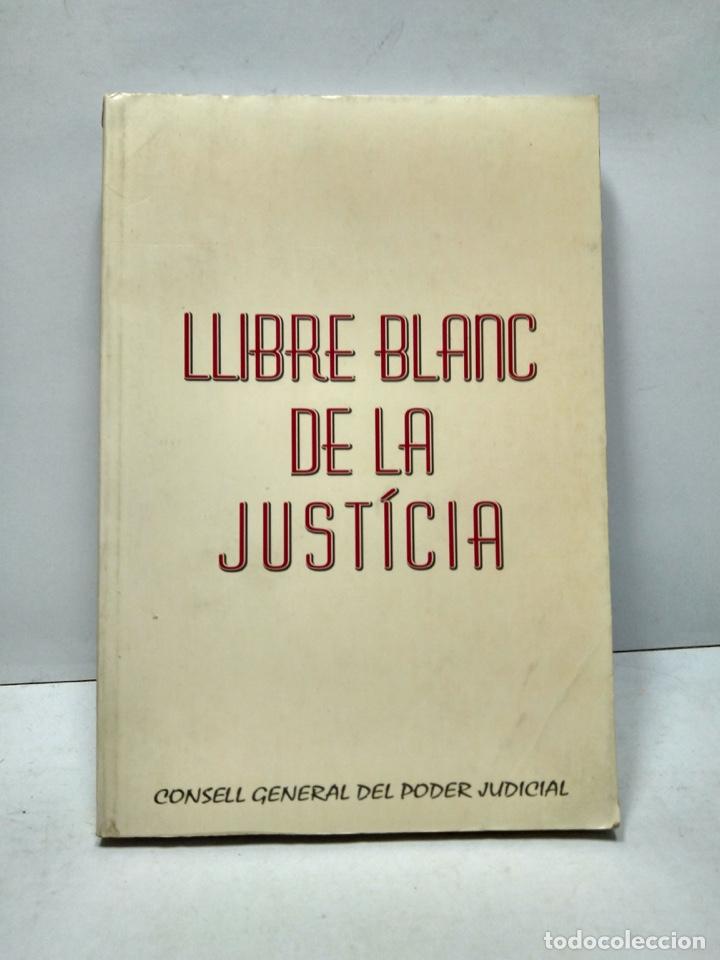 Libros antiguos: LIBRO - LLIBRE BLANC DE LA JUSTICIA - CONSELL GENERAL DEL PODER JUDICIAL/ N-8168 - Foto 1