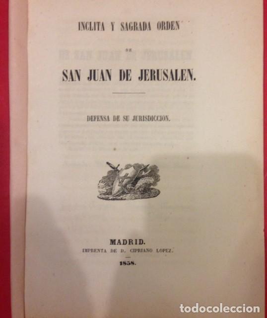 Old books: INCLITA Y SAGRADA ORDEN DE SAN JUAN DE JERUSALEN, MADRID 1858