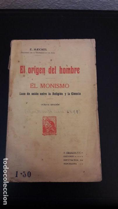 Livres anciens: El origen del hombre   El monismo    E. Haeckel
