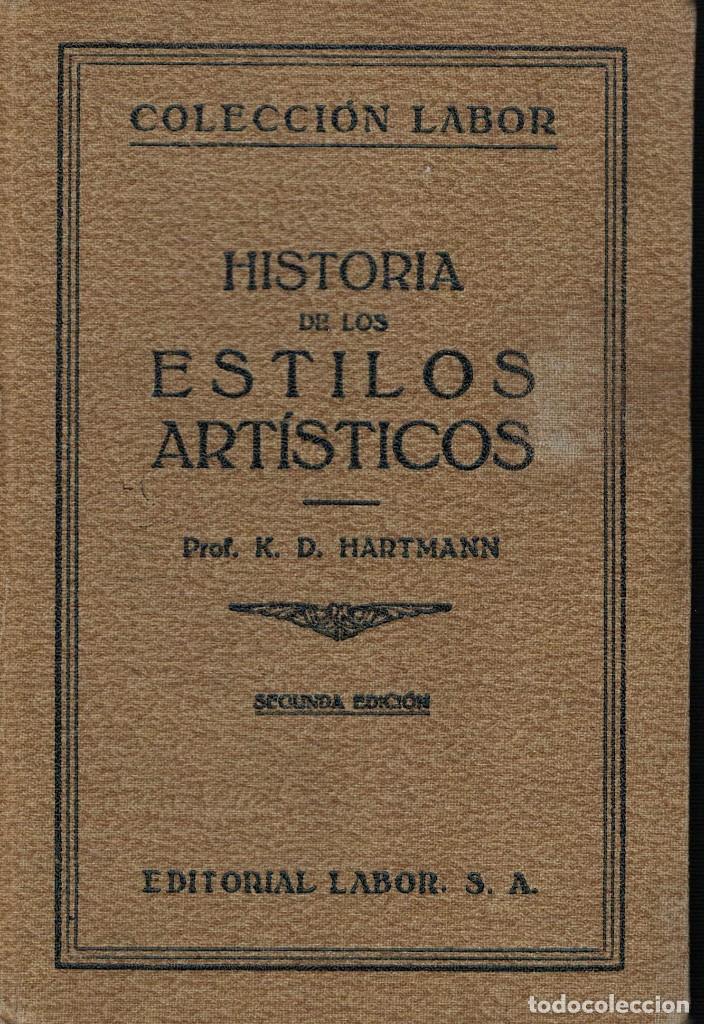 Libros antiguos: K. D. Hartmann, Historia de los estilos art&iacute;sticos - Foto 1