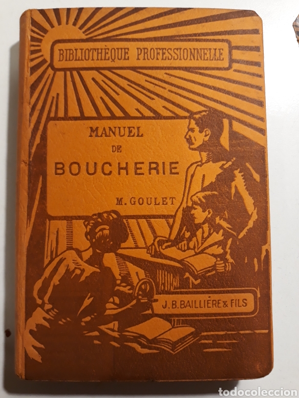 Libros antiguos: MANUEL DE BOUCHERIE M.GOULET 1925 - Foto 1