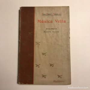 Eveli DORIA y BONAPLATA. Música Vella. Ab un pròlech de Narcís Oller. Barcelona, 1896