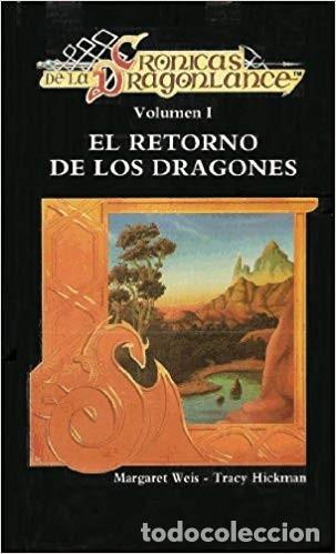 Libros antiguos: CRONICAS DE LA DRAGONLANCE - COLECCI&Oacute;N COMPLETA 3 LIBROS - Foto 1