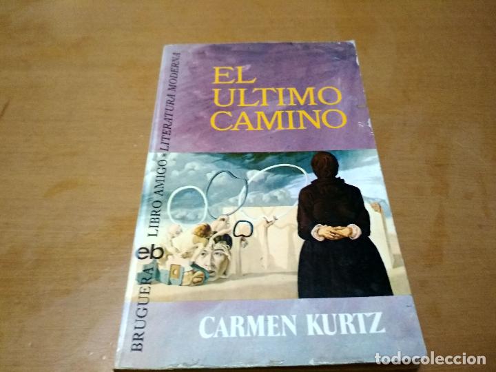 Libros antiguos: El &uacute;ltimo camino - Foto 1
