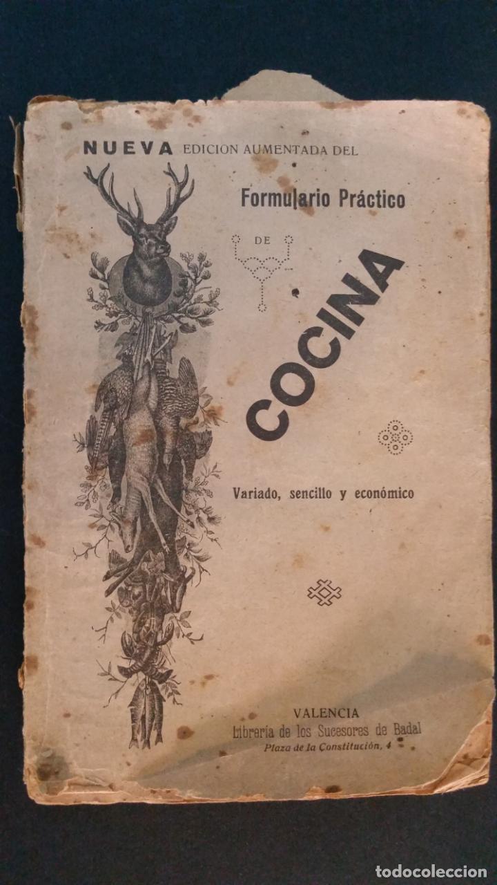 Libros antiguos: 1926 - Nueva edici&oacute;n aumentada del Formulario Pr&aacute;ctico de Cocina - Foto 1