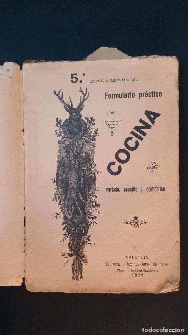 Libros antiguos: 1926 - Nueva edici&oacute;n aumentada del Formulario Pr&aacute;ctico de Cocina - Foto 2